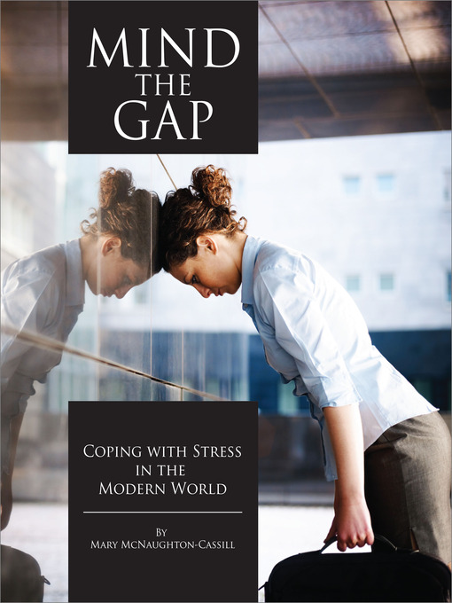 Title details for Mind the Gap by Mary Mcnaughton-Cassill - Available